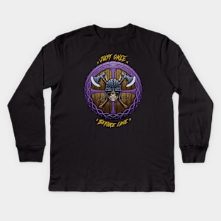 Minnesota Vikings Fans - Just Once Before I Die: Shield Kids Long Sleeve T-Shirt